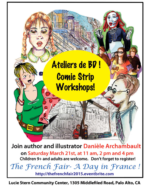 Ateliers de BD. Comic Strip Workshop. French Fair, Palo Alto. Danièle Archambault.